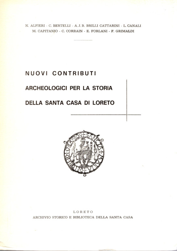 A.A.V.V. Nuovi contributi archeologici per la storia della Santa Casa di Loreto....