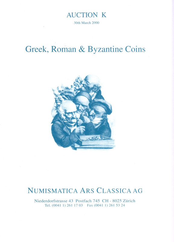 NUMISMATICA ARS CLASSICA AG. Auction K. Zurich, 30 - Mrch, 2000. Greek, Roman & ...