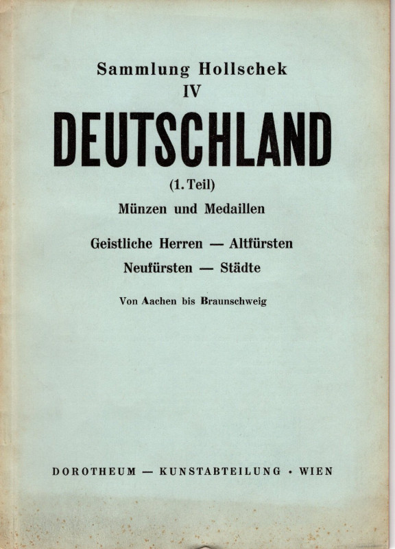 DOROTHEUM. – Wien, 24 – September, 1957. Sammlung Karl Hollschek. IV. Deutschala...