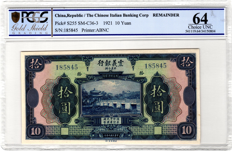 China Chinese Italian Banking Corporation 10 Yuan 1921 (10) PCGS 64 Choice Unc
...