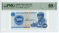 Angola 500 Kwanzas 1976 PMG 68 EPQ Superb Gem Uncirculated

P# 112a, N# 207997; # AT730180; UNC