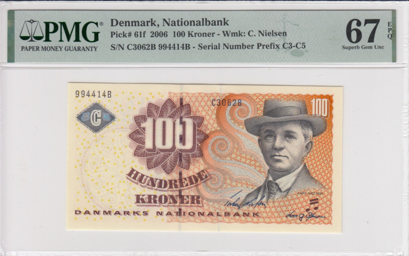 Denmark 100 Kroner 2006 - PMG 67 EPQ Superb Gem Unc
Nationalbank. Only four spec...