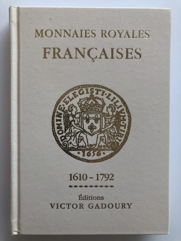 Victor Gadoury, Monnaies Royales Francaises 1610-1792. 2018
Used. 363p.