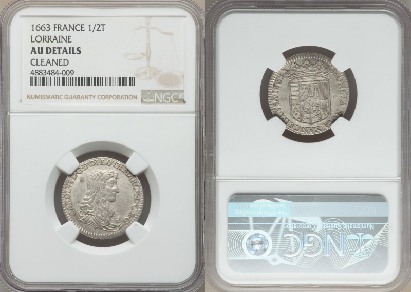 Lorraine. Charles IV 1/2 Teston 1663 AU Details (Cleaned) NGC, Nancy mint, B. 15...