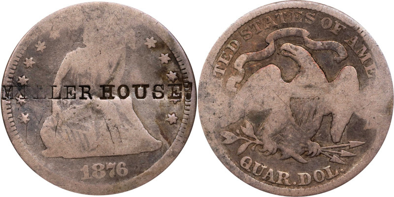 MILLER HOUSE on the obverse of an 1876 Liberty Seated quarter. Brunk M-665, Rula...