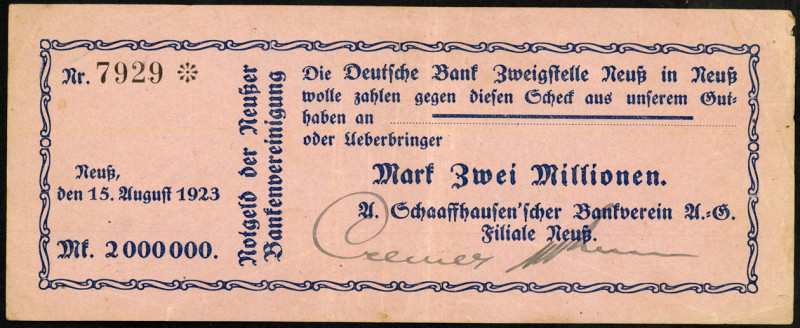 RHEINLAND. 
Neuss, A.Schaaffhausen'sche Bankverein-AG. 2 Mio. Mark 15.8.1923 Sc...