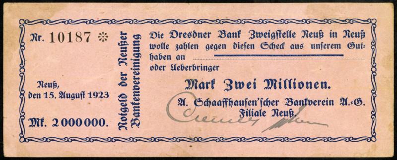 RHEINLAND. 
Neuss, A.Schaaffhausen'sche Bankverein-AG. 2 Mio. Mark 15.8.1923 Sc...