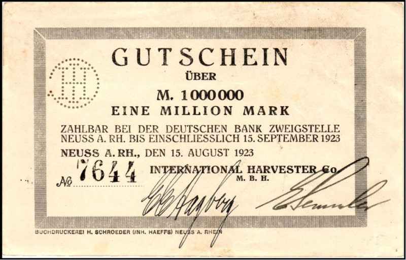 RHEINLAND. 
Neuss, International Harvester-GmbH & Co.. 1, 3 Mio. Mark 15.8.1923...