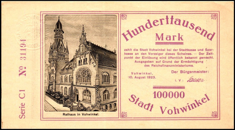 RHEINLAND. 
Vohwinkel, Stadt. 100.000 Mark 10.8.1923 o.Wz. v.E. 1300.1. (4). 
...