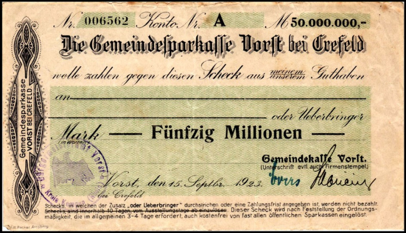 RHEINLAND. 
Vorst b.Krefeld, Gemeindekasse. 50 Mio.Mark 15.9.1923 Scheck auf Ge...