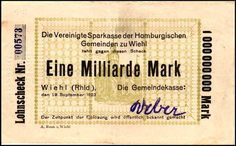 RHEINLAND. 
Wiehl, Gemeindekasse. 1 Mrd. Mark 29.9.1923 Scheck auf vereinigte S...