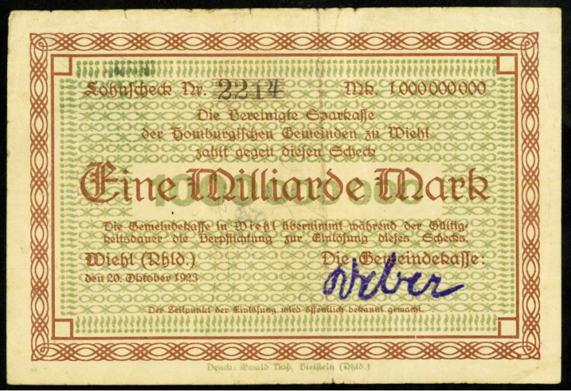 RHEINLAND. 
Wiehl, Gemeindekasse. 1 Mrd. Mark 20.10.1923 Scheck auf vereinigte ...