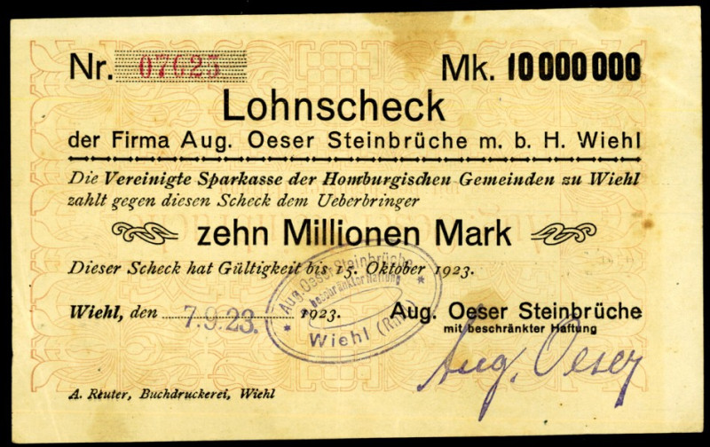 RHEINLAND. 
Wiehl Aug.Oeser Steinbrüche m.b.H.. 10 Mio.Mark 7.9.1923 -30.9.1923...