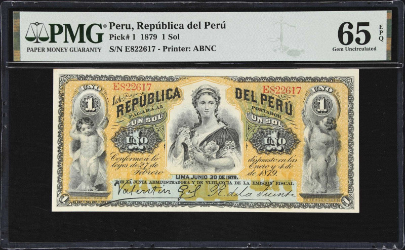 PERU. Republica del Peru. 1 Sol, 30.6.1879. P-1. PMG Gem Uncirculated 65 EPQ.
S...