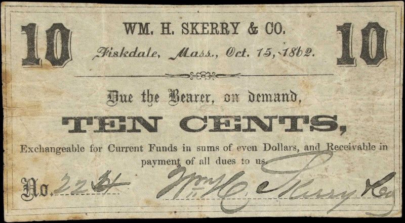 Fiskdale, Massachusetts. WM. H. Skerry & Company. 1862 10 Cents. Fine.
No. 224....