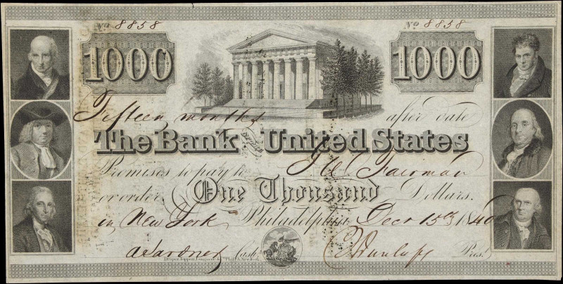 Philadelphia, Pennsylvania. Bank of the United States. 1840 $1000. About Uncircu...