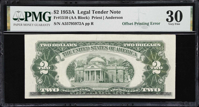 Fr. 1510. 1953A $2 Legal Tender Note. PMG Very Fine 30. Offset Printing Error.
...