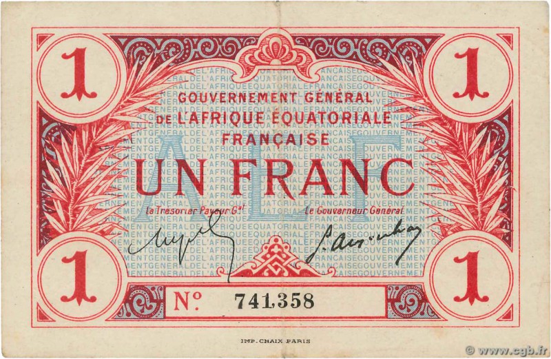 Country : FRENCH EQUATORIAL AFRICA 
Face Value : 1 Franc 
Date : (17 octobre 191...