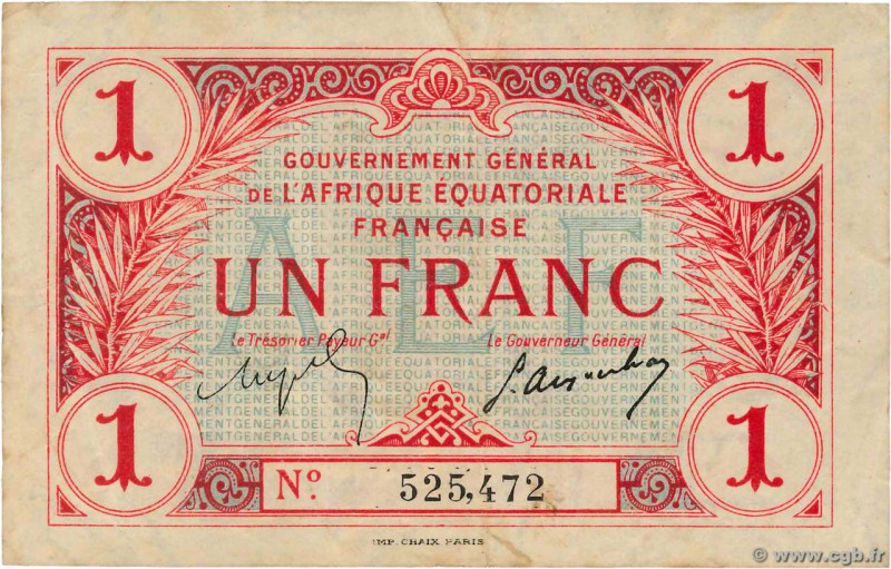 Country : FRENCH EQUATORIAL AFRICA 
Face Value : 1 Franc 
Date : (17 octobre 191...