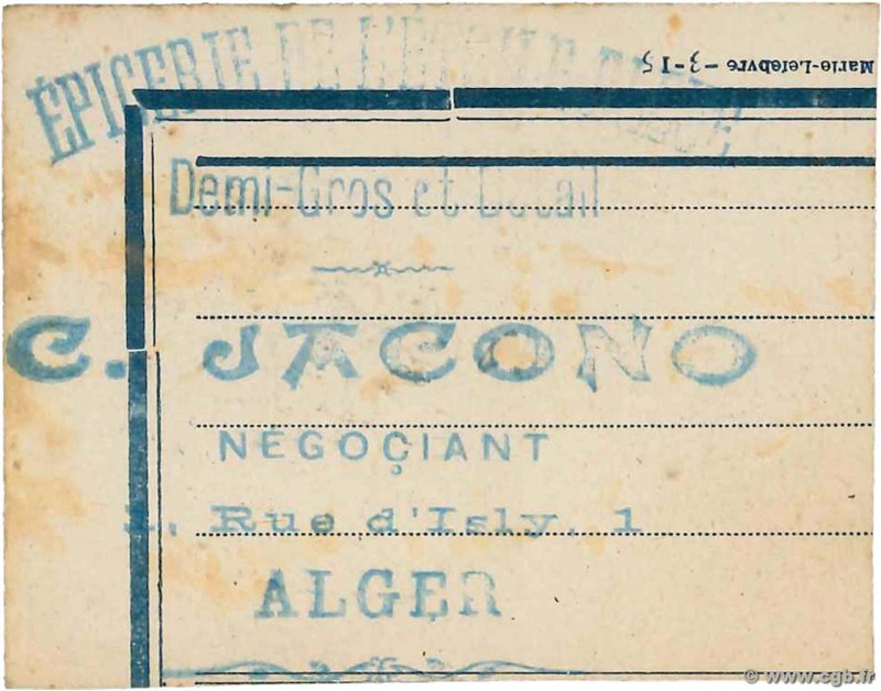Country : ALGERIA 
Face Value : 15 Centimes 
Date : 15 août 1915 
Period/Provinc...