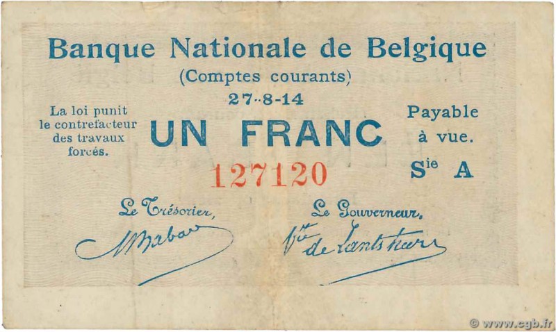 Country : BELGIUM 
Face Value : 1 Franc 
Date : 27 août 1914 
Period/Province/Ba...