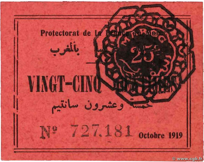 Country : MOROCCO 
Face Value : 25 Centimes 
Date : octobre 1919 
Period/Provinc...