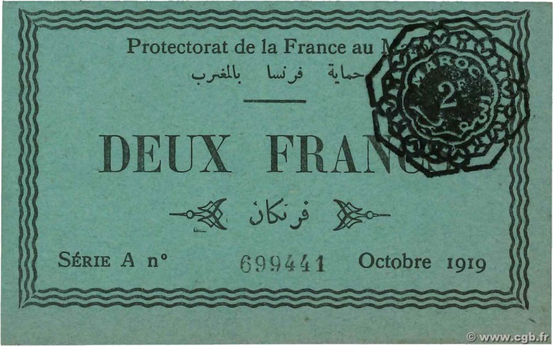 Country : MOROCCO 
Face Value : 2 Francs 
Date : octobre 1919 
Period/Province/B...