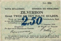 Country : NETHERLANDS 
Face Value : 2,5 Gulden 
Date : 07 août 1914 
Period/Province/Bank : Zilverbon 
Catalogue reference : P.5a 
Alphabet - signatur...