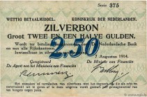 Country : NETHERLANDS 
Face Value : 2,5 Gulden 
Date : 07 août 1914 
Period/Province/Bank : Zilverbon 
Catalogue reference : P.5a 
Alphabet - signatur...