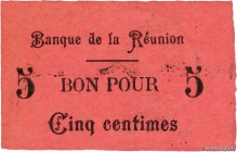 Country : REUNION ISLAND 
Face Value : 5 Centimes 
Date : (1915) 
Period/Province/Bank : Banque de la Réunion 
Catalogue reference : P.20 
Additional ...