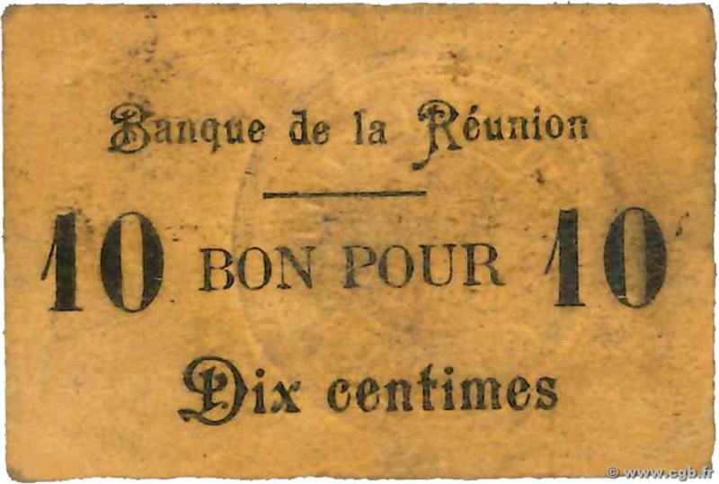 Country : REUNION ISLAND 
Face Value : 10 Centimes 
Date : (1915) 
Period/Provin...