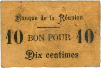 Country : REUNION ISLAND 
Face Value : 10 Centimes 
Date : (1915) 
Period/Province/Bank : Banque de la Réunion 
Catalogue reference : P.21 
Additional...