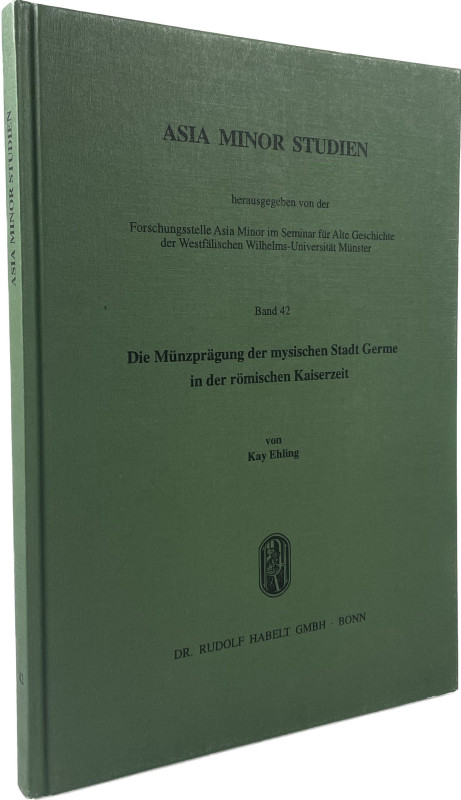 Ehling, K.
 Die Münzprägung der mysischen Stadt Germe in der römischen Kaisersz...