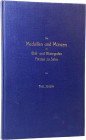 Joseph, P.
 Die Medaillen und Münzen der Wild- und Rheingrafen Fürsten zu Salm. Nachdruck 2. Auflage Bielefeld 1974 der Ausgabe 1914. 136 S., 8 Tfn.....