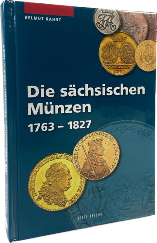 Kahnt, H.
 Die sächsischen Münzen 1763-1827. Regenstauf 2014. 304 S. mit zahlre...