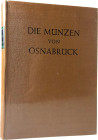 Kennepohl, K.
 Die Münzen von Osnabrück. Die Prägungen des Bistums und des Domkapitels Osnabrück, der Stadt Osnabrück, sowie des Kollegiatstiftes und...