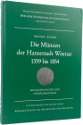 Kunzel, M.
 Die Münzen der Hansestadt Wismar 1359 bis 1854. Münzgeschichte und Geprägekatalog. (Wismarer Studien zur Archäologie und Geschichte, Band...