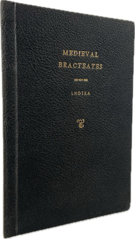 Lhotka, J.F.Jr.
 Medieval Bracteates an Empirical Guide. SD aus The Numismatist...