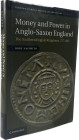 Naismith, R.
 Money and Power in Anglo-Saxon England. The Southern English Kingdoms 757-865. Cambridge 2012. 351 S. mit wenigen Abb. Ganzleinen mit S...