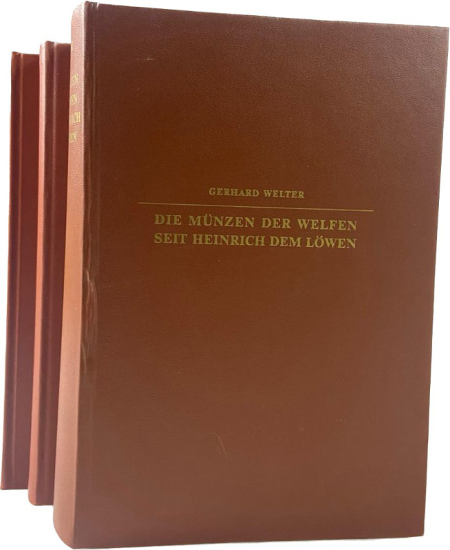 Welter, G.
 Die Münzen der Welfen seit Heinrich dem Löwen. 3 Bände, Braunschwei...