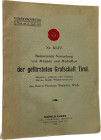 Egger, Brüder, Wien Auktion 44 vom 17.04.1913
 Slg. Morosini. Grafschaft Tirol. 1897 Nrn., 13 Tfn. Beigeschriebene Preise. Orig.-Broschur