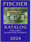 Literature Poland Catalog of Popular Polish Banknotes 2024 Fischer