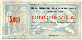 CARTAMONETA - SOTTOSCRIZIONE DI COMITATI E PARTITI POLITICI - Partiti Politici  - 5.000 Lire 1955 - PCI Parma    Per la costruzione della casa del par...