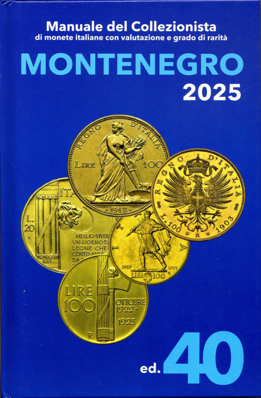 BIBLIOGRAFIA NUMISMATICA - LIBRI Montenegro E. - Manuale del collezionista 2025....