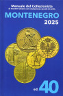 BIBLIOGRAFIA NUMISMATICA - LIBRI  Montenegro E. - Manuale del collezionista 2025. Torino, 2024, pp. 687, ill.