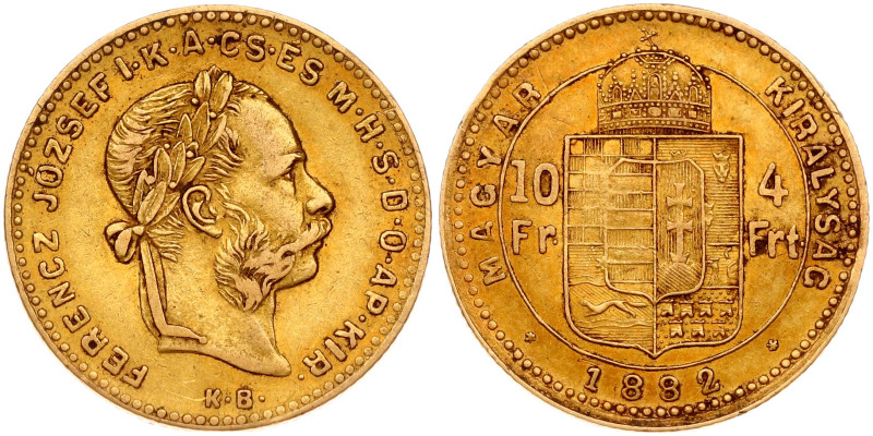 Hungary. Franz Joseph I (1848-1916). 10 Francs / 4 Forint 1882 KB. Gold 3.20 g. ...