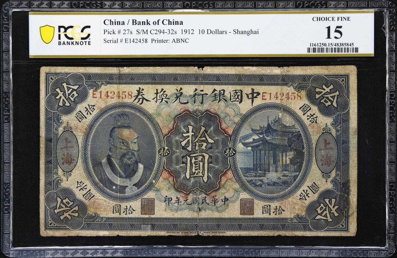 CHINA--REPUBLIC. Bank of China. 10 Dollars, 1.6.1912. P-27s. S/M#C294-32s. PCGS ...