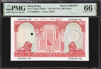 (t) HONG KONG (SAR). Hong Kong & Shanghai Banking Corporation. 100 Dollars, ND (1972-76). P-185p2. KNB73. Back Proof. PMG Gem Uncirculated 66 EPQ.
Se...
