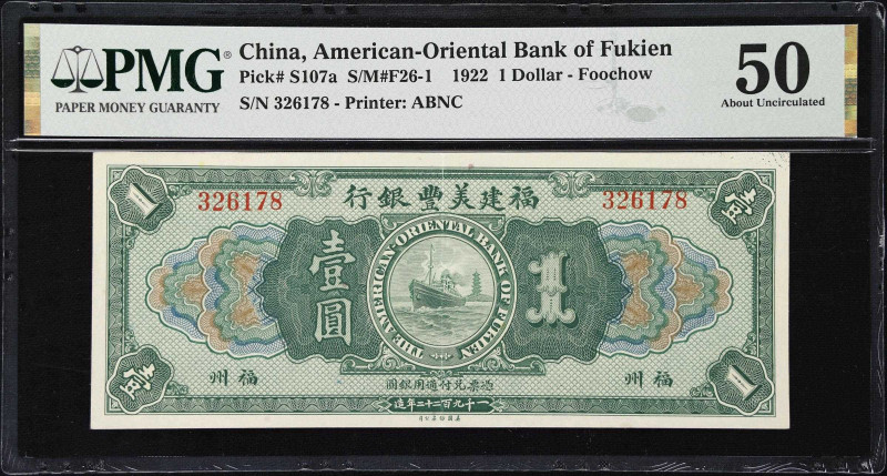 (t) CHINA--FOREIGN BANKS. American-Oriental Bank of Fukien. 1 Dollar, 1922. P-S1...