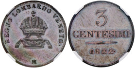 MILANO Francesco I d'Asburgo Lorena (1815-1835) 3 Centesimi 1822 - Gig. 94 CU In slab NGC MS 64 BN n° 6643824-004.